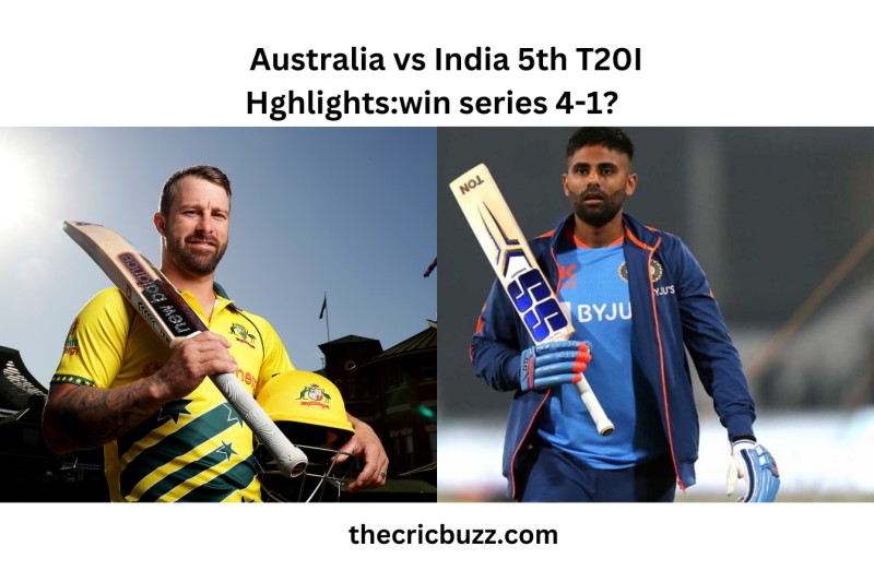Australia vs India 5th T20I Hghlights:win series 4-1?  