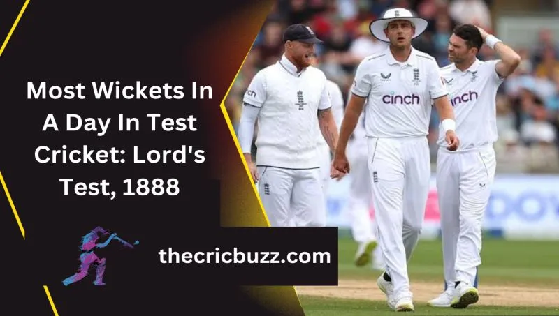 Most Wickets In A Day In Test Cricket: Lord's Test, 1888 