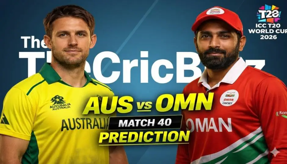 Australia vs Oman, Match 40 | ICC Men’s T20 World Cup 2026 – Live Updates, Scorecard & Match Highlights