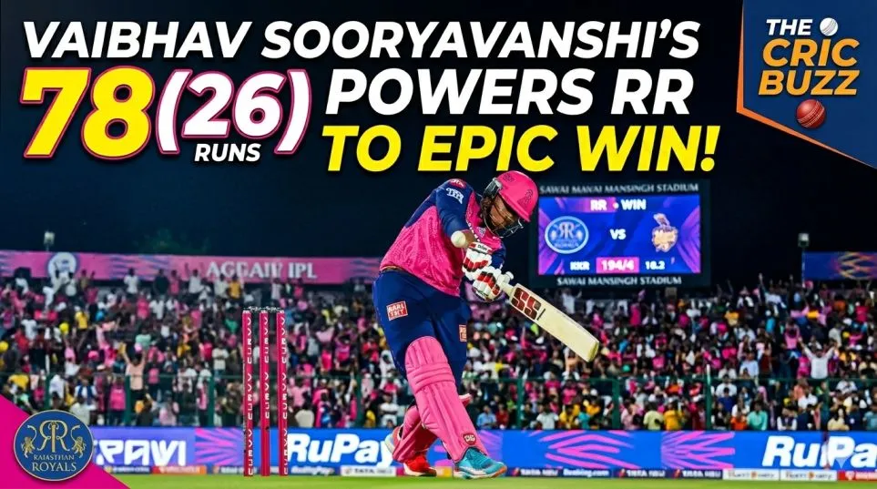 Vaibhav Sooryavanshis 78(26) Powers RR to Epic IPL Win