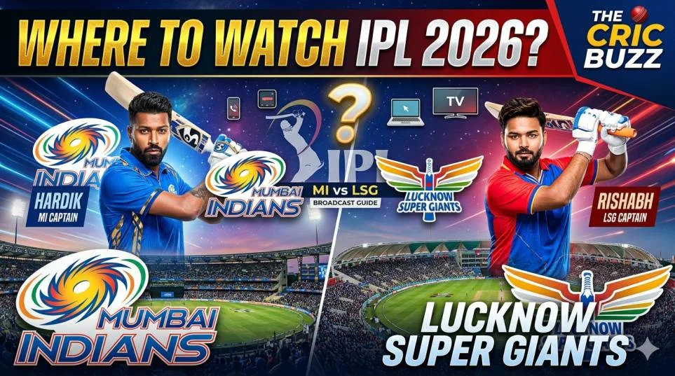 Where to Watch Mumbai Indians vs Lucknow Super Giants IPL