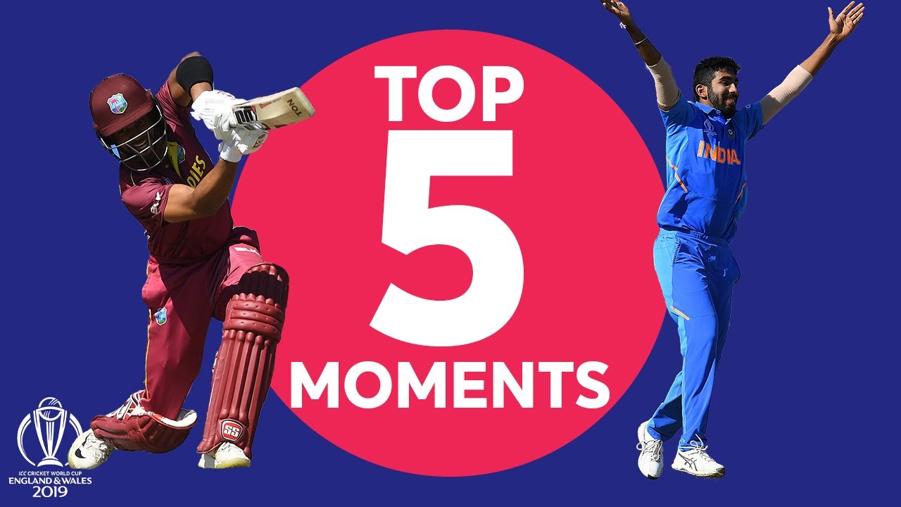 West Indies vs India – Top 5 Moments  ICC Cricket World Cup 2019  The
